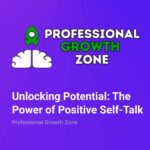Professional Growth Zone
